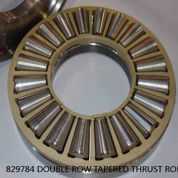 829784 DOUBLE ROW TAPERED THRUST ROLLER BEARINGS