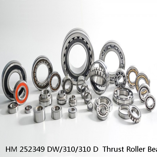 HM 252349 DW/310/310 D  Thrust Roller Bearing #1 small image