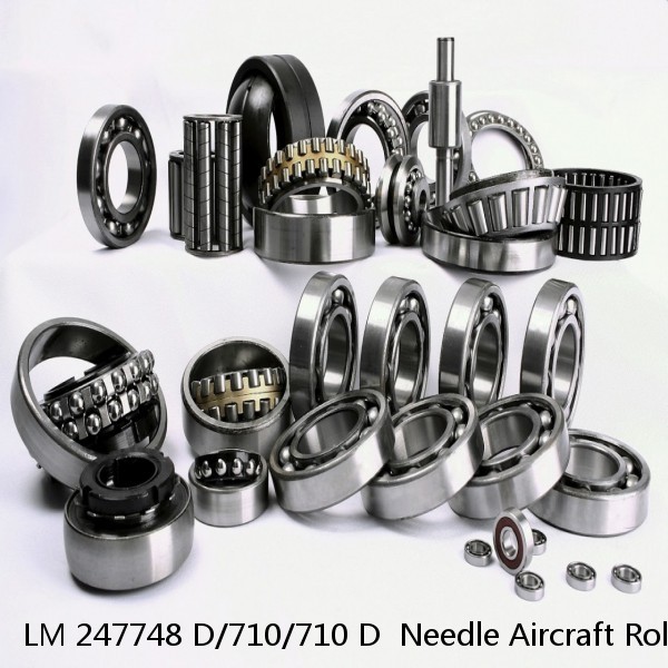 LM 247748 D/710/710 D  Needle Aircraft Roller Bearings #1 image